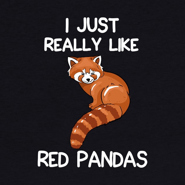 I Just Really Like Red Pandas by LetsBeginDesigns